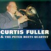 Curtis Fuller & Peter Beets Quartet