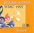 HIGHLIGHTS FANFARE WMC 1997