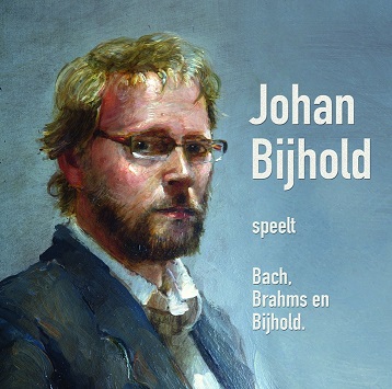 Johan Bijhold speelt Bach, Brahms en Bijhold